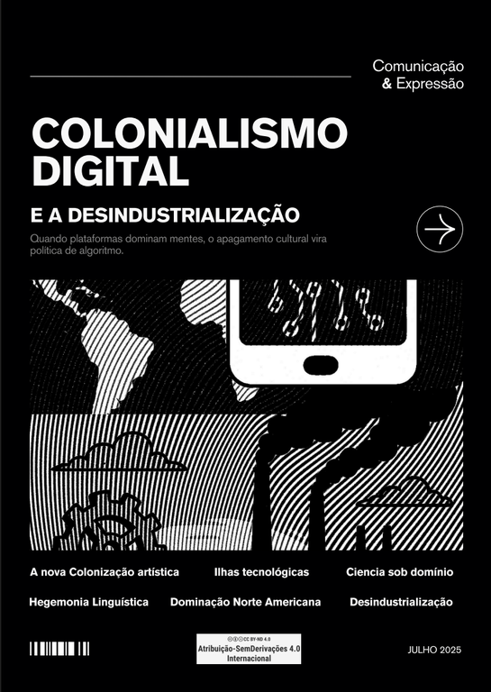COLONIALISMO DIGITAL E A DESINDUSTRIALIZAÇÃO