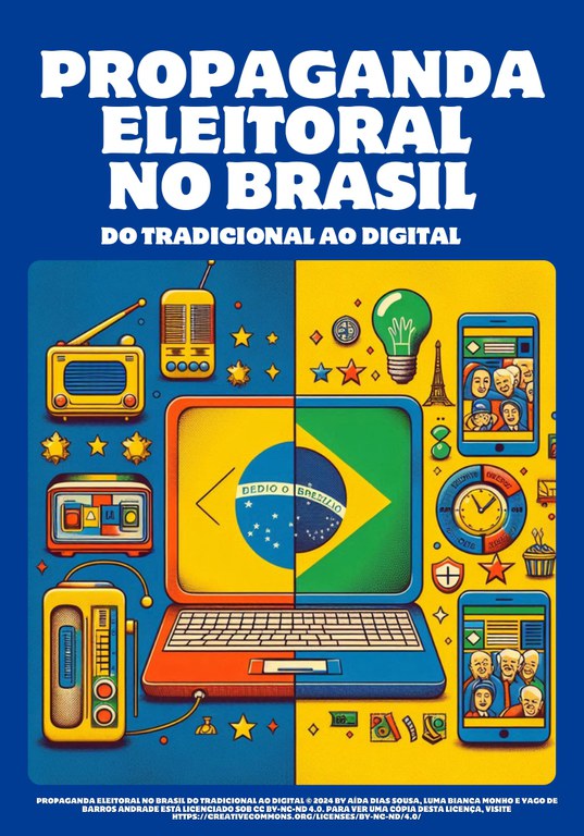 Propaganda Eleitoral no Brasil do tradicional ao digital